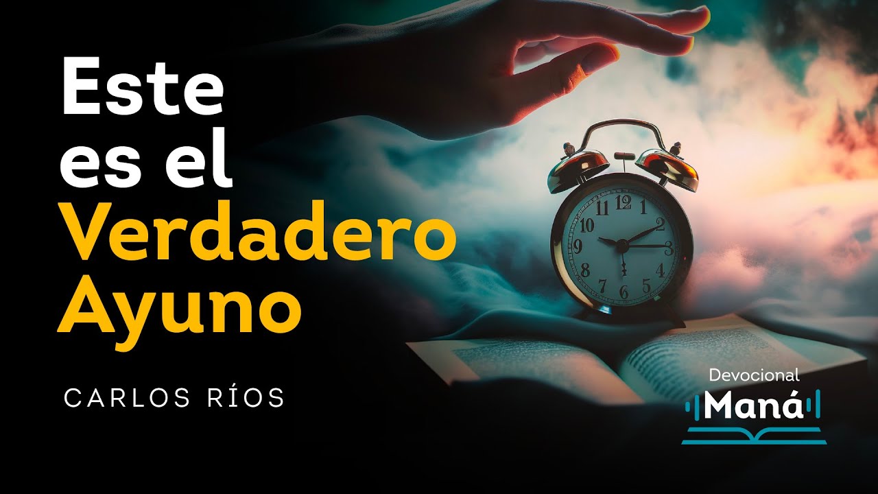 Devocional │ Este es el VERDADERO AYUNO