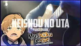 MUSHOKU TENSEI OP3 - KEISHOU NO UTA - Fingerstyle Guitar Cover VeryNize
