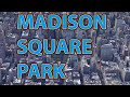 MADISON SQUARE PARK