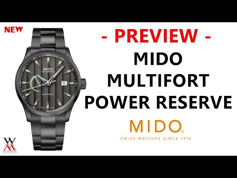 PREVIEW NEW MIDO MULTIFORT POWER RESERVE