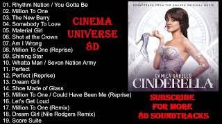 Cinderella 2021   Camila Cabello Full Original Soundtrack IN 8D