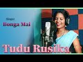 Aben rusika tudu rusika  dong sereng  studio version  singer bonga mai  buru jharna