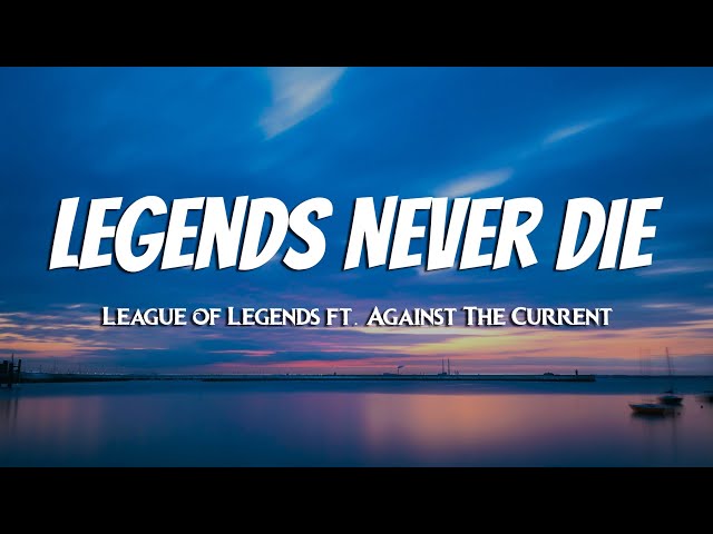 Legends Never Die [FULL] feat, Against the Current Roblox ID