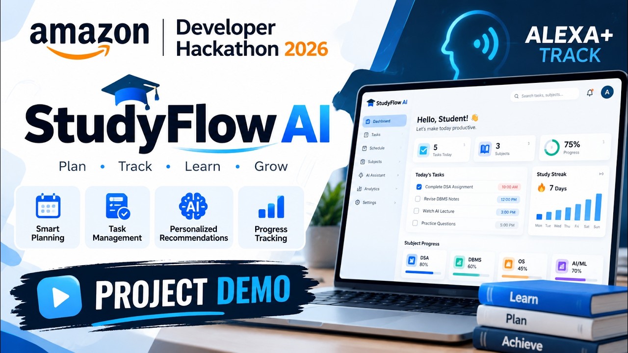 StudyFlow AI 🚀 | Amazon Developer Hackathon 2026 | Project Demo - YouTube