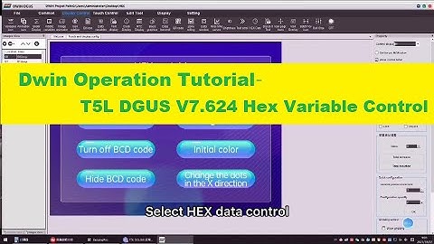 Dwin T5L DGUS V7.624 Hex Variable Control mp4