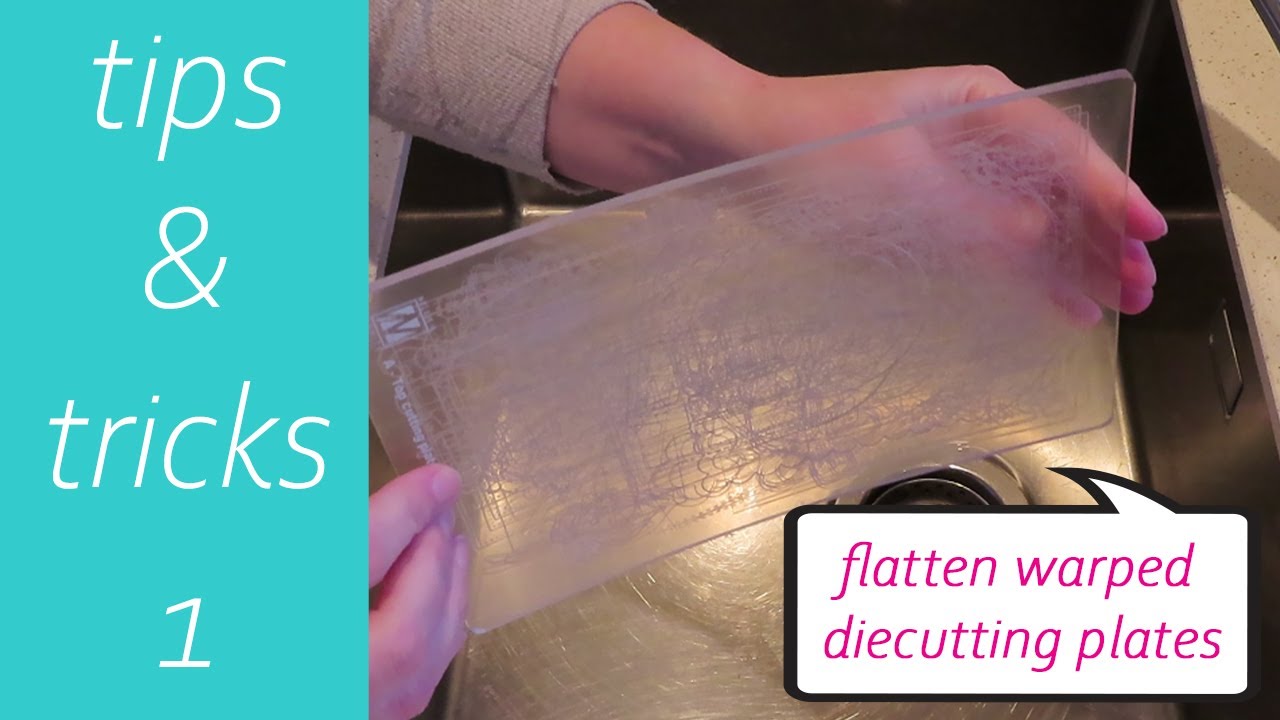 Nellie Snellen | Tips & Tricks 1: Flatten warped diecutting plates