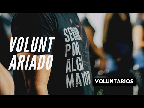 Video: ¿Sabes quiénes son los voluntarios?
