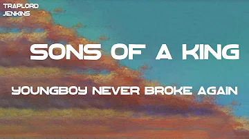 YoungBoy Never Broke Again - 4 Sons of a King (Lyrics)