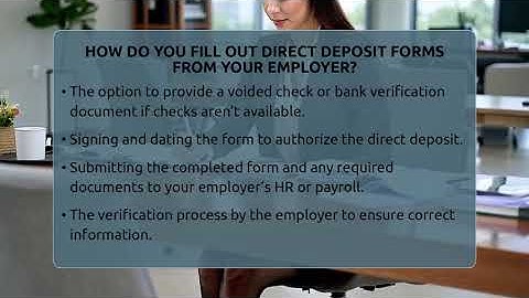 How Do You Fill Out Direct Deposit Forms From Your Employer? - Ask Your Bank Teller