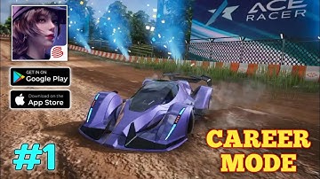 Ace Racer Career Mode Gameplay Walkthrough #1 (Android, ios)