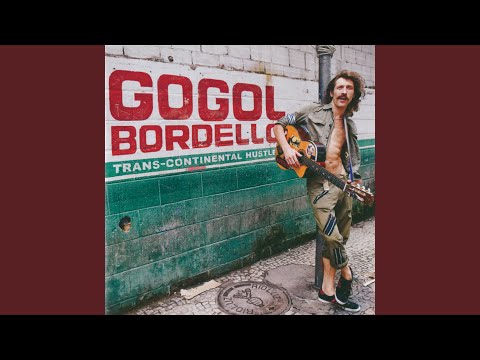When Universes Collide - Gogol Bordello