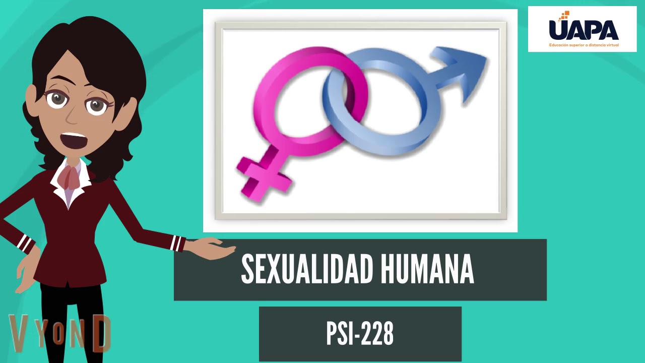 SEXUALIDAD HUMANA - YouTube