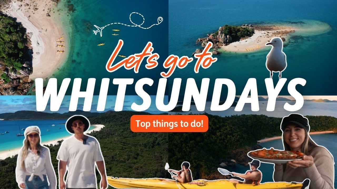 WHITSUNDAYS | Exploring the Whitsunday Islands
