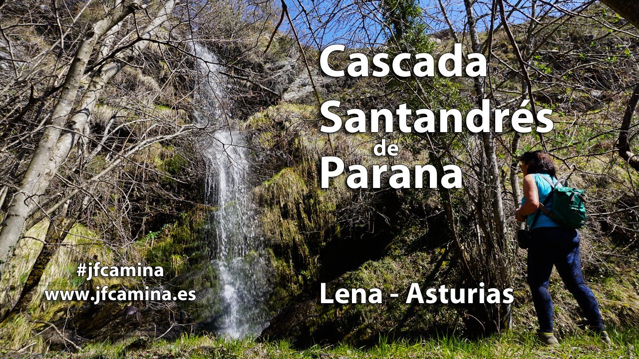 Cascada de Santandrés de Parana (Lena – Asturias)