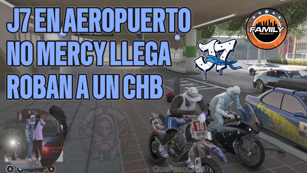 J7 - Chabelos - No Mercy van por aeropuerto | Family RP 2.0
