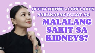 CKD DAHIL SA GLUTA AT COLLAGEN | SANHI KUNG BAKIT NASISIRA ANG KIDNEYS • Pinay Pharmacist