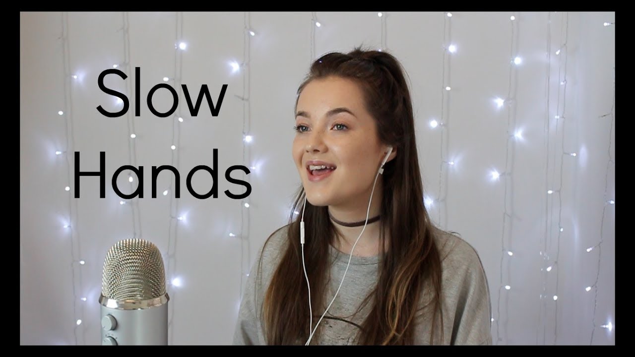 Niall Horan- Slow Hands (Cover)