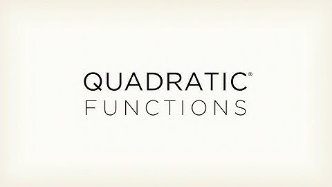 10Gen: M12L1 - Graphing Quadratic Functions