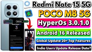 Redmi Note 15 5G & POCO M8 5G HyperOS 3.0.1.0 Android 16 Update Release| 20+ Features,🇮🇳Release Date