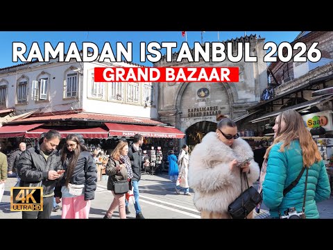 Ramadan Istanbul Turkey 2026 4K Walking Tour | Grand Bazaar Shops & Local life