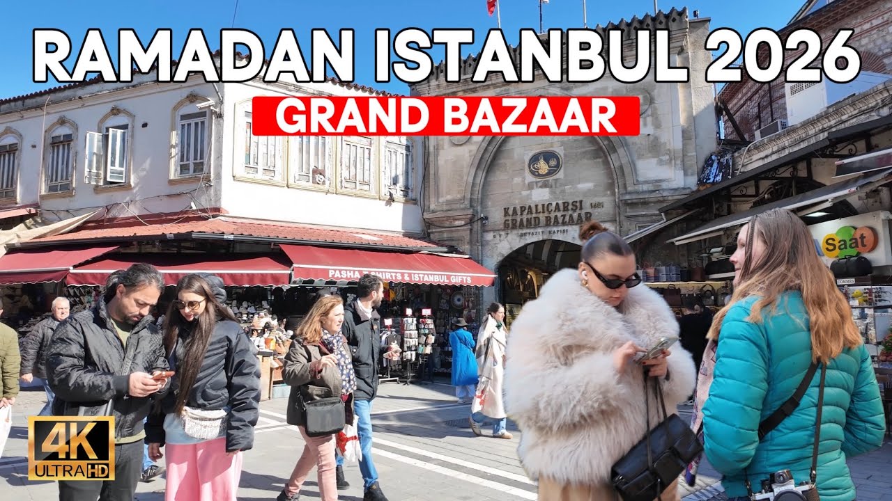 Ramadan Istanbul Turkey 2026 4K Walking Tour | Grand Bazaar Shops & Local life
