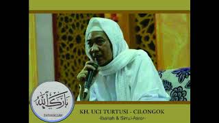 PENGAJIAN KH. UCI TURTUSI ( Ibanah & Sirrul- Asror)