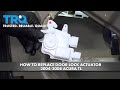 How to Replace Door Lock Actuator 2004-2008 Acura TL