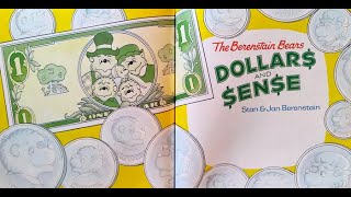 The Berenstain Bears Dollars And Sense - By Stan & Jan Berenstain