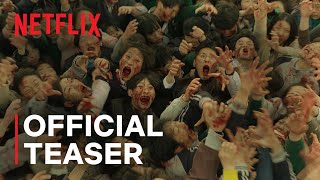 All of Us Are Dead | Official Teaser | Netflix