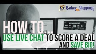 Savings Hack: Use Live Chat to Negotiate a Lower Price