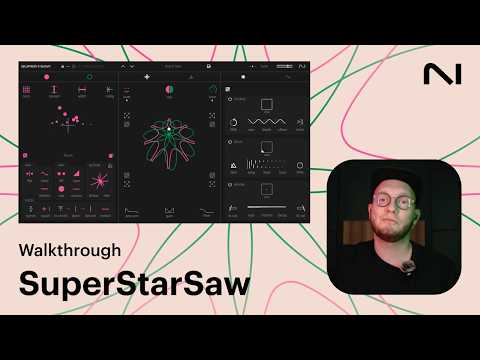 SuperStarSaw synth walkthrough | Native Instruments