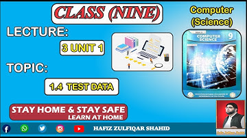 Grade 9 | Computer Science | Unit 01 {Lecture No 4} Test Data  #computer #hafizzulfiqarshahid