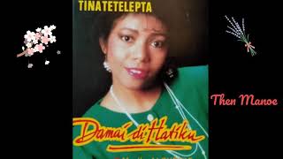 10.Tina Tetelepta ~ Kesukaan, Saya Mengikut Yesus.