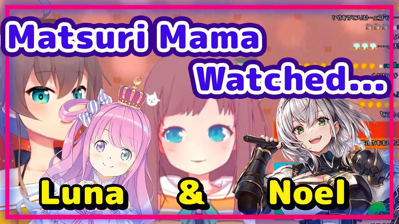 【ENG Sub】Natsuiro Matsuri - Mama Watched and Reacted to Luna and Noel Singing Streams