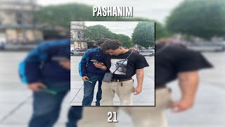 Pashanim - 21 (Speed Up)