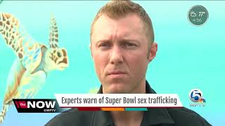Experts warn of Super Bowl sex trafficking