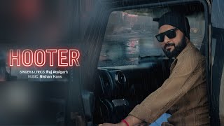 Hootar | Raj Atalgarh | Nishan Hans | New Punjabi Song 