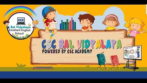 CSC ! Dinesh Tiyagi sir csc Bal VIDYALAYA