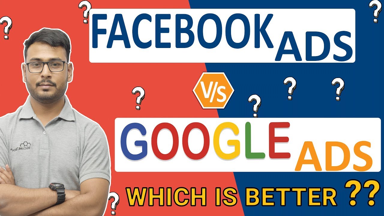 Google Ads vs Facebook Ads | Which one is better ? | Everything is explained