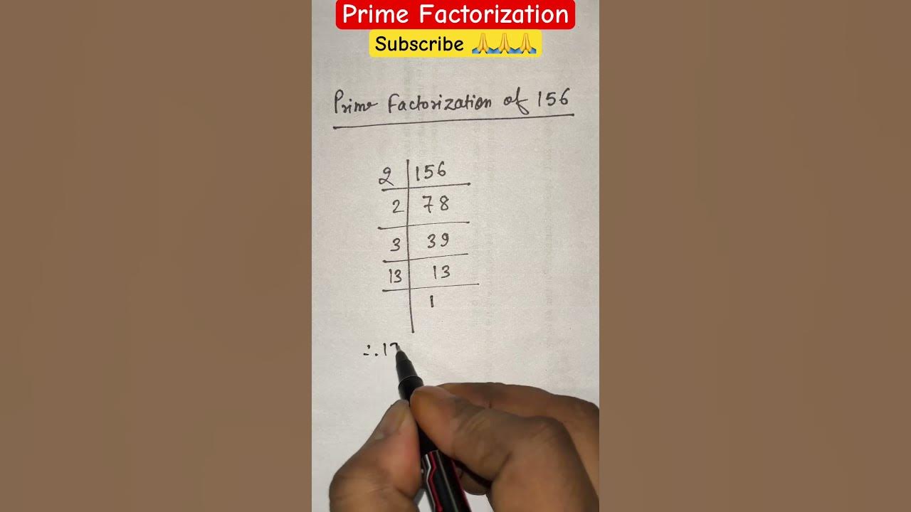 Prime Factorization of 156 #maths #math - YouTube