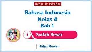 Grade 4 Indonesian Summary Chapter 1: Growing Up