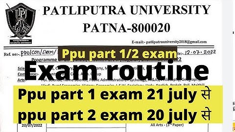 Patliputra University Part1/2 2022 Exam Date | PPU Part1/2 2022 Admit card| PPU Part1/2 Routine 2022
