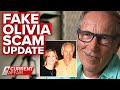 More victims come forward attached to cruel ‘Dame Olivia’ imposter scam  | A Current Affair