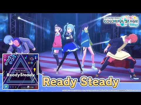 HATSUNE MIKU: COLORFUL STAGE! - Ready Steady by Giga 3D Music Video - Vivid BAD SQUAD