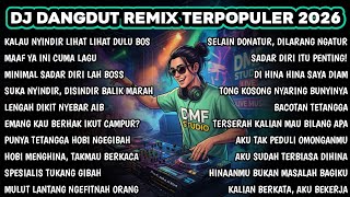 DJ DANGDUT REMIX SPESIAL SINDIRAN TETANGGA🔥 TERPOPULER 2026  #dmfstudio 