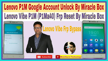 Lenovo P1M Google Account Unlock By Miracle Box ll Lenovo Vibe P1M (P1Ma40) Frp Reset By Miracle Box