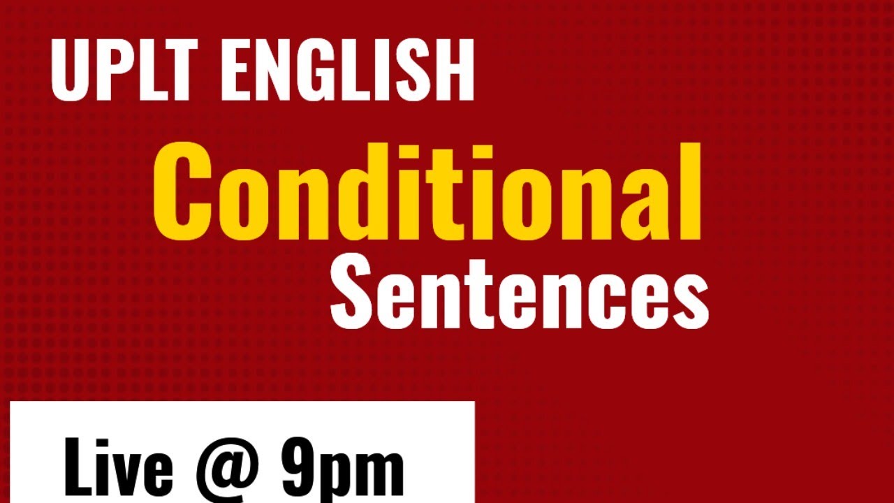 Conditional Sentences ||UPLT English ||TGT PGT English ||