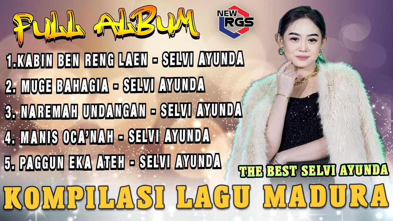 Full Album Madura Viral The Best Selvi Ayunda-Kabin Ben Reng Laen X Muge Bahagia X Naremah Undangan