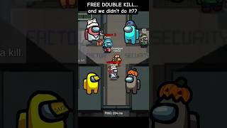 We had a free double kill... #amongus #fypシ #gaming