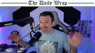 AC Black Flag Endgame, FF6 Fun, INSANELY HUGE HIT In DBS TCG Rips! The Daily Wrap: Aug. 24, 2026